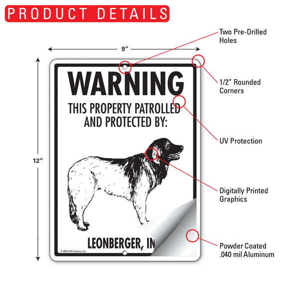 Leonberger! Property Patrolled Sign (9" x 12")