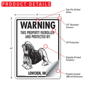 Lowchen! Property Patrolled Sign (9" x 12") - 0