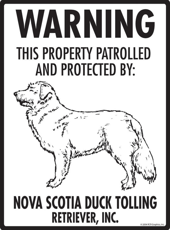Nova Scotia Duck Trolling Retriever - Warning! Property Sign