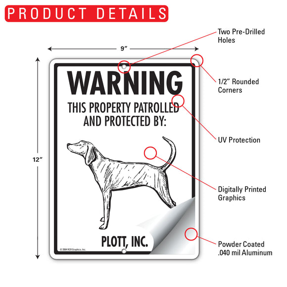 Plott! Property Patrolled Sign (9" x 12")