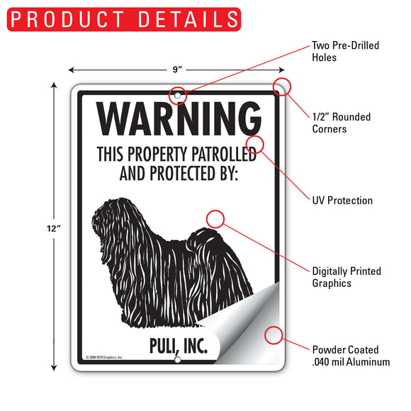 Puli! Property Patrolled Sign (9" x 12")