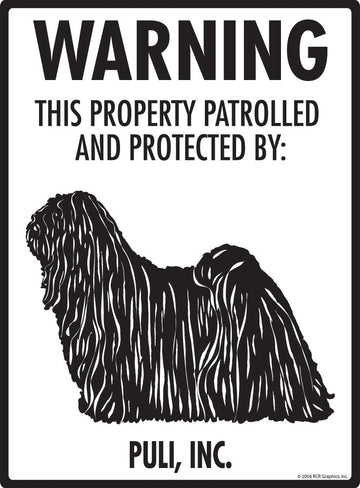 Puli - Warning! Property Sign