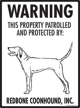 Redbone Coonhound - Warning! Property Sign