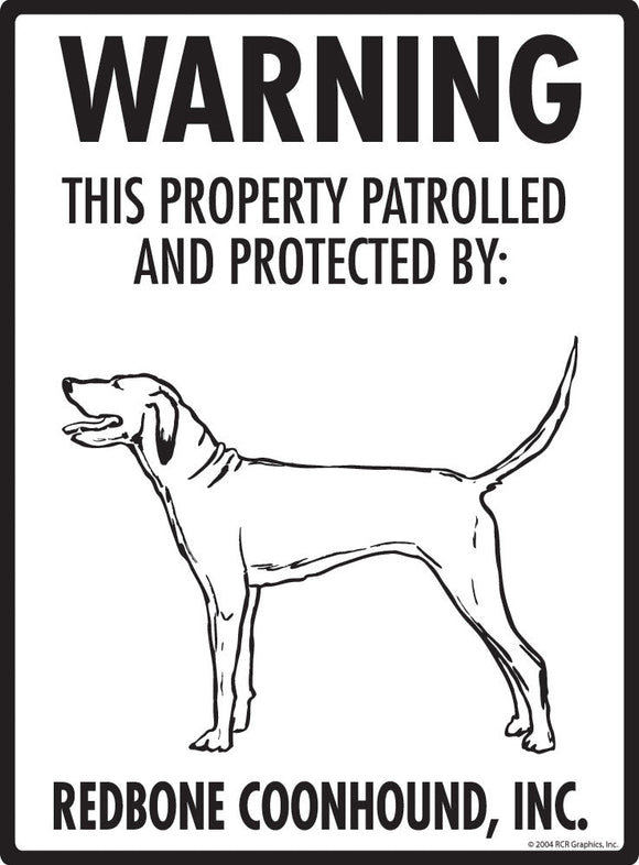 Redbone Coonhound - Warning! Property Sign
