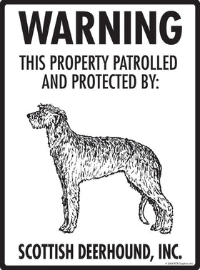 Scottish Deerhound - Warning! Property Sign
