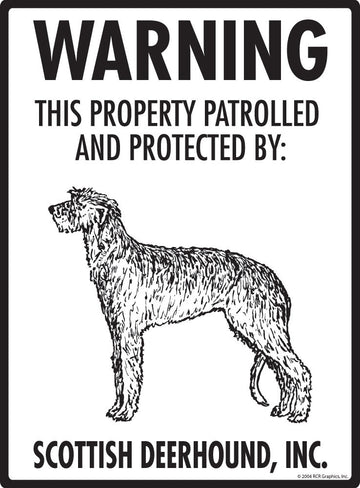 Scottish Deerhound - Warning! Property Sign