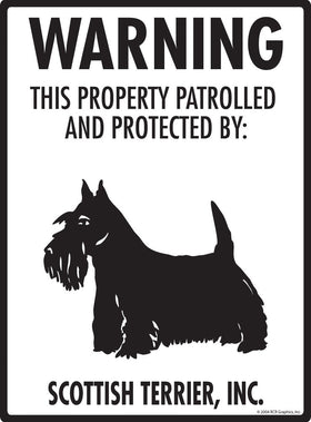 Scottish Terrier - Warning! Property Sign