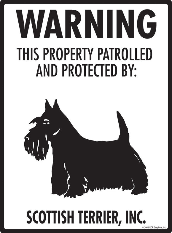Scottish Terrier - Warning! Property Sign