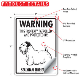 Sealyham Terrier! Property Patrolled Sign (9" x 12") - 0