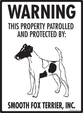 Smooth Fox Terrier - Warning! Property Sign