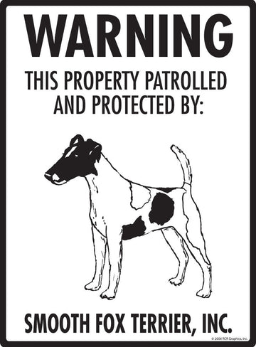 Smooth Fox Terrier - Warning! Property Sign