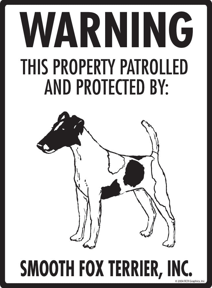 Smooth Fox Terrier - Warning! Property Sign