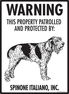 Spinone Italiano - Warning! Property Sign