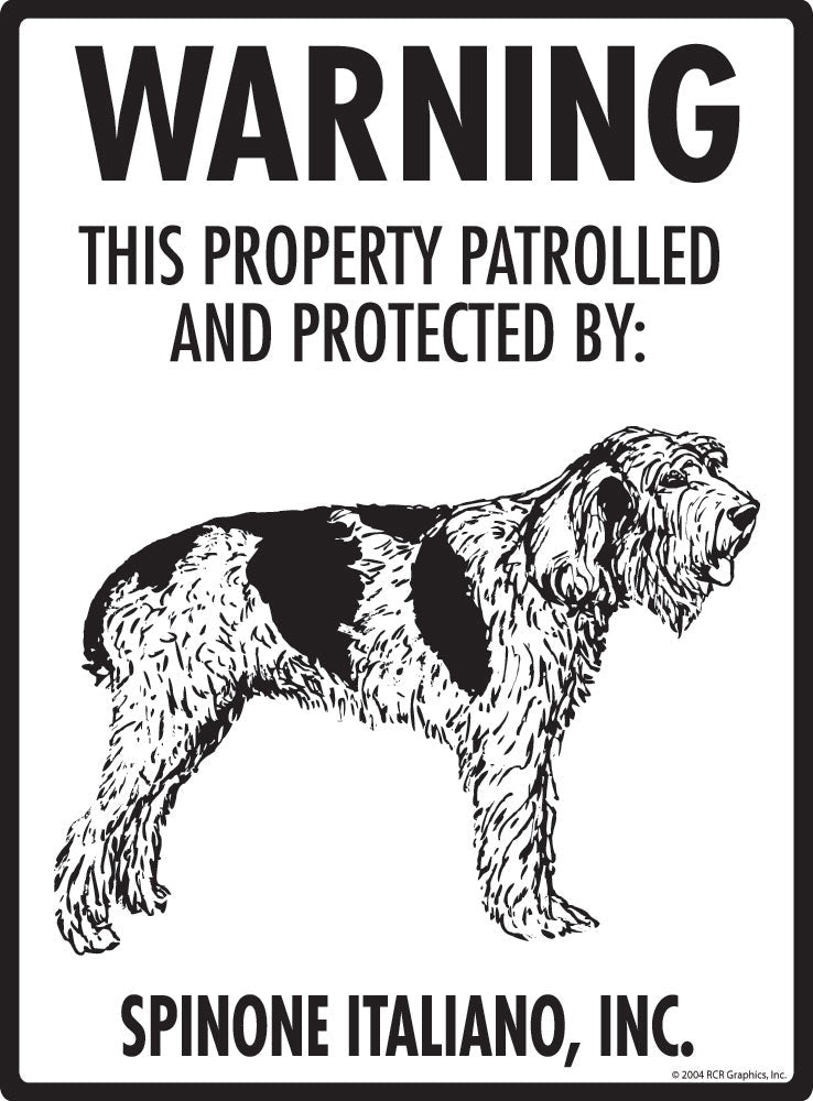 Spinone Italiano - Warning! Property Sign