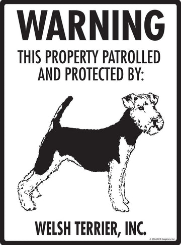 Welsh Terrier - Warning! Property Sign