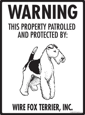 Wire Fox Terrier - Warning! Property Sign