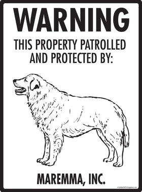 Maremma - Warning! Property Sign