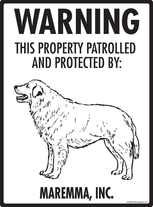 Maremma - Warning! Property Sign