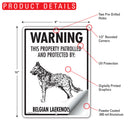 Belgian Laekenois! Property Patrolled Sign (9" x 12")-2
