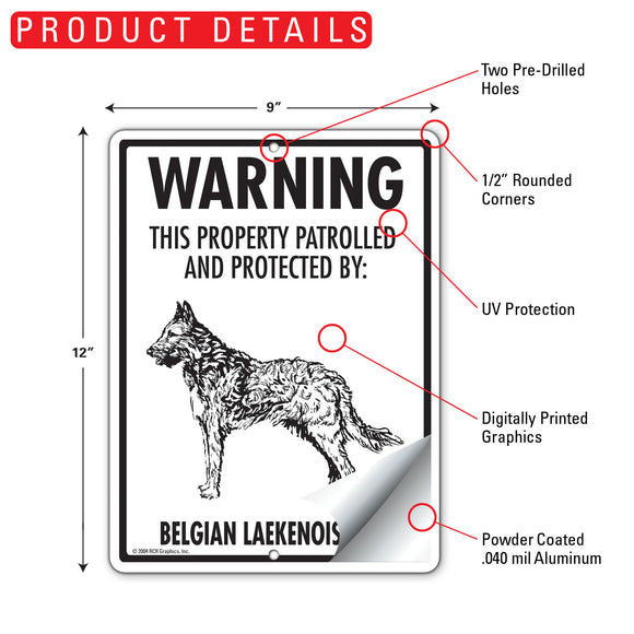 Belgian Laekenois! Property Patrolled Sign (9" x 12")