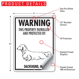 Dachshund (Long Hair)! Property Patrolled Sign (9" x 12") - 0