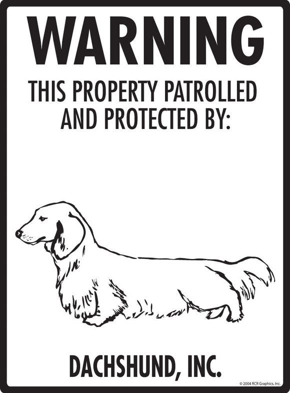 Dachshund - Warning! Property Sign