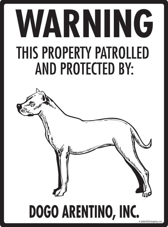 Dogo Argentino - Warning! Property Sign