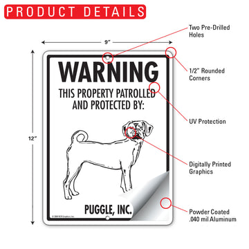 Puggle! Property Patrolled Aluminum Sign - 9x12 Inch, Weatherproof Yard - 0