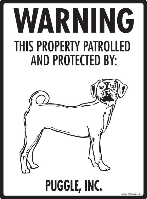 Puggle Sign Puggle! Property Patrolled Sign (9