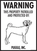Puggle - Warning! Property Sign