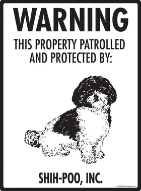 Shih-Poo - Warning! Property Sign