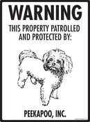 Peekapoo - Warning! Property Sign