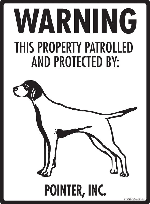 Pointer - Warning! Property Sign