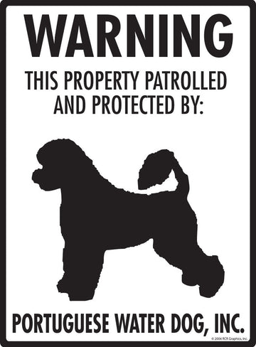 Portuguese Water Dog - Warning! Property Sign