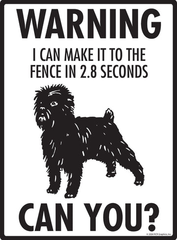 Affenpinscher Make It To Fence or Door Signs (9" x 12") - 0
