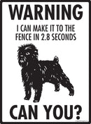 Affenpinscher - Warning! Fence Sign