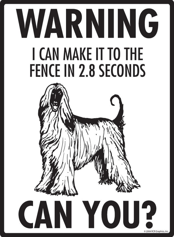 Afghan Hound Make It To Fence or Door Signs (9" x 12")