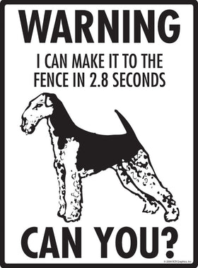 Airedale - Warning! Fence Sign