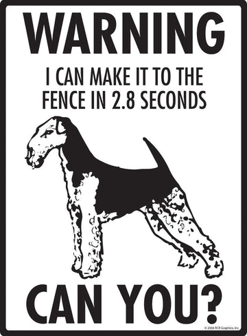 Airedale Terrier Make It To Fence or Door Signs (9" x 12") - 0