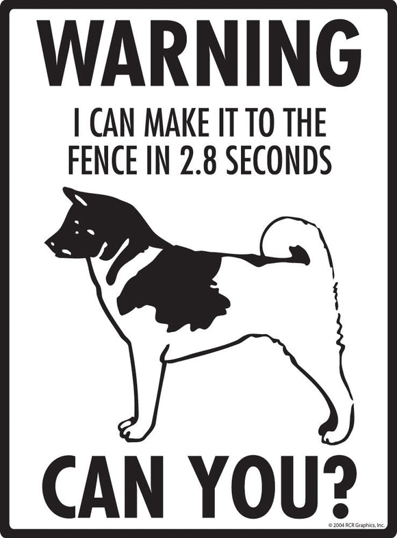Akita Make It To Fence or Door Signs (9" x 12")