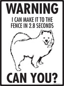American Eskimo - Warning! Fence Sign