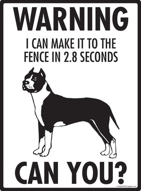 American Staffordshire Terrier Make It To Fence or Door Signs - 0