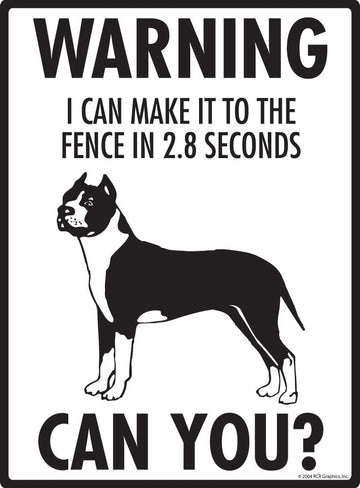American Staffordshire Terrier Make It To Fence or Door Signs - 0