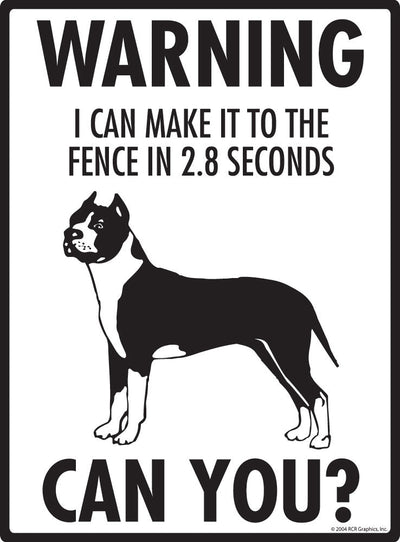 American Staffordshire Terrier - Warning! Fence Sign