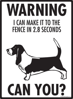 Basset Hound - Warning! Fence Sign