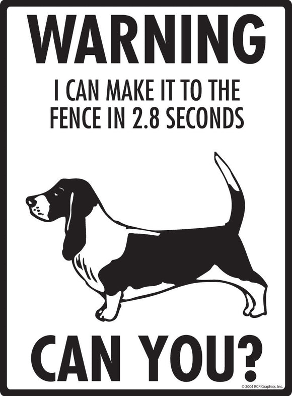 Basset Hound - Warning! Fence Sign
