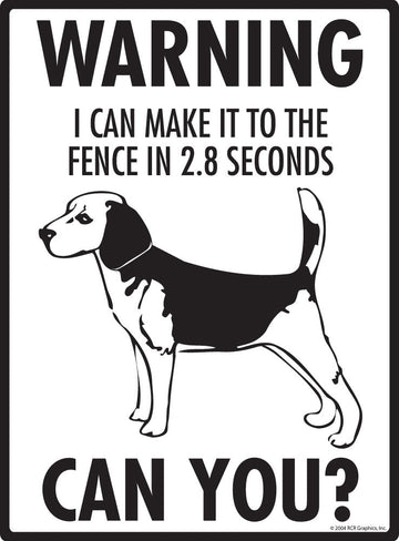 Beagle - Warning! Fence Sign