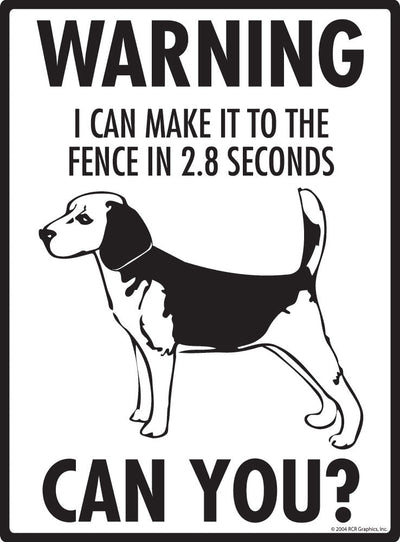 Beagle - Warning! Fence Sign