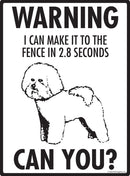 Bichon Frise Make It To Fence or Door Signs (9" x 12")-2