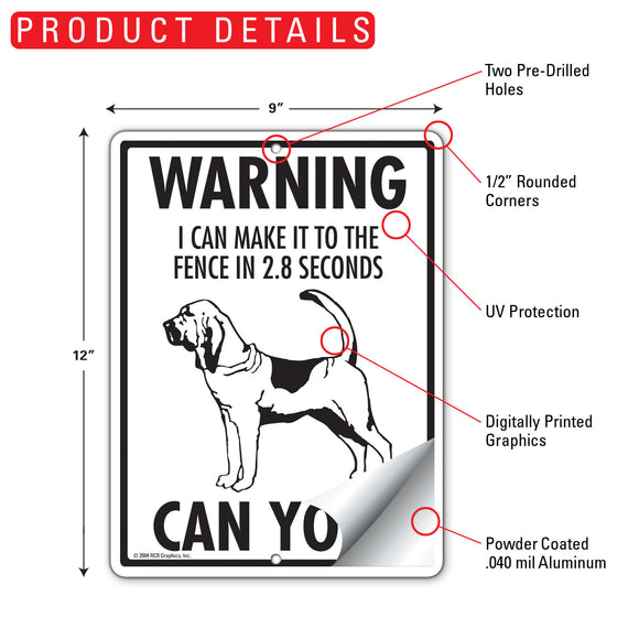Bloodhound! Make It To Fence or Door Signs (9" x 12")